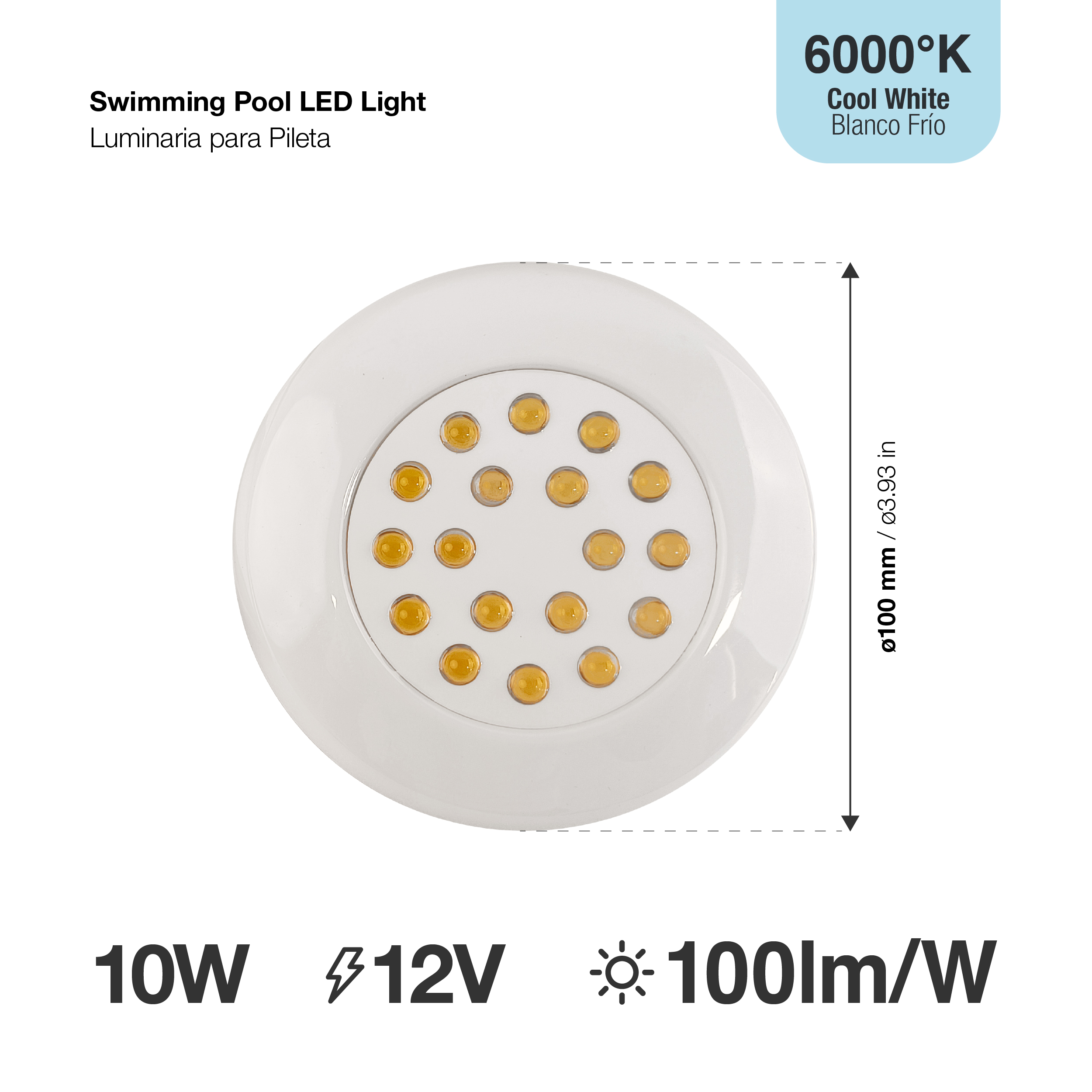 Luminaria para Pileta IP68 ø100mm Blanco Frío 10W