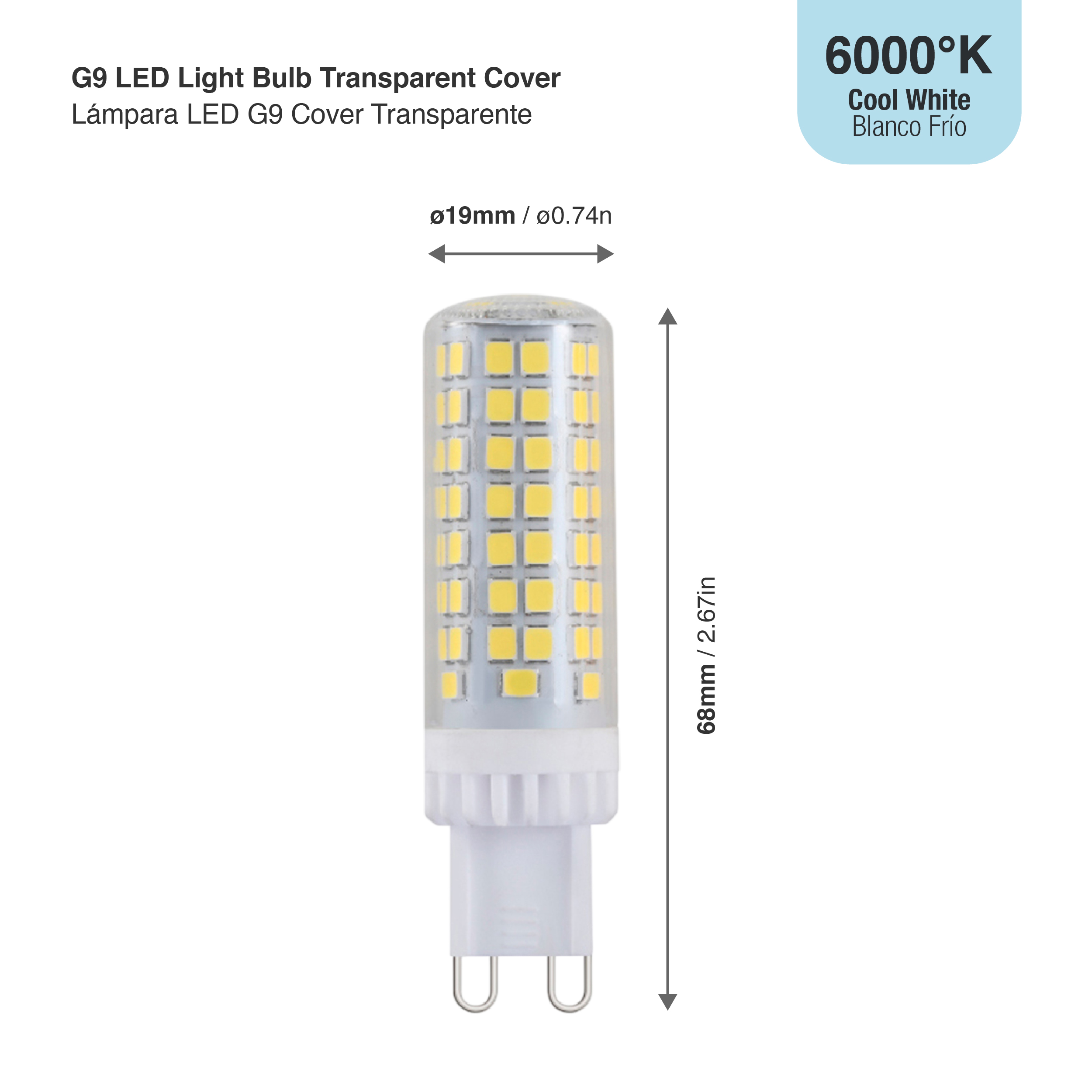 Lámpara LED G9 7W Cover Transparente Blanco Frío 6500°K 220-240VAC