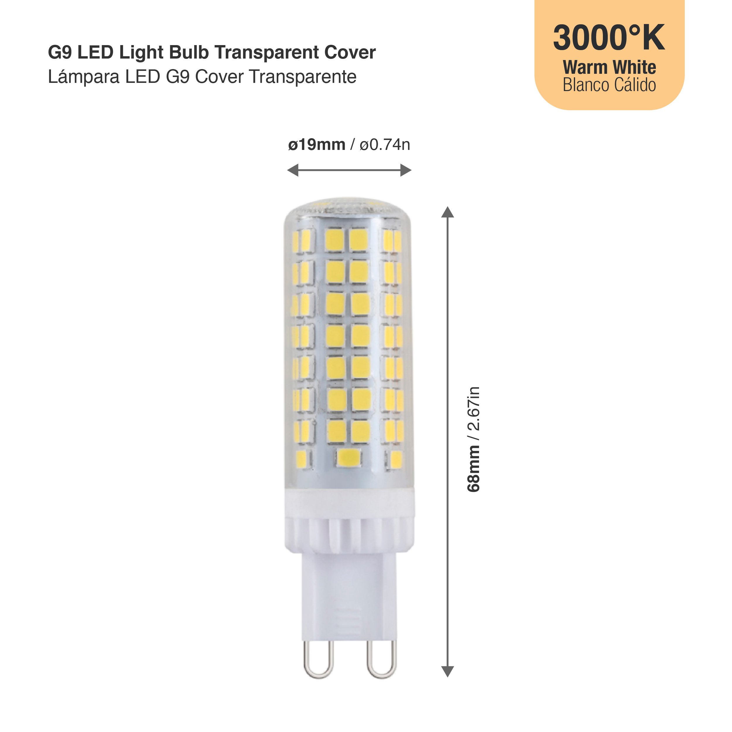 Lámpara LED G9 7W Cover Transparente Blanco Cálido 3500°K 220-240VAC