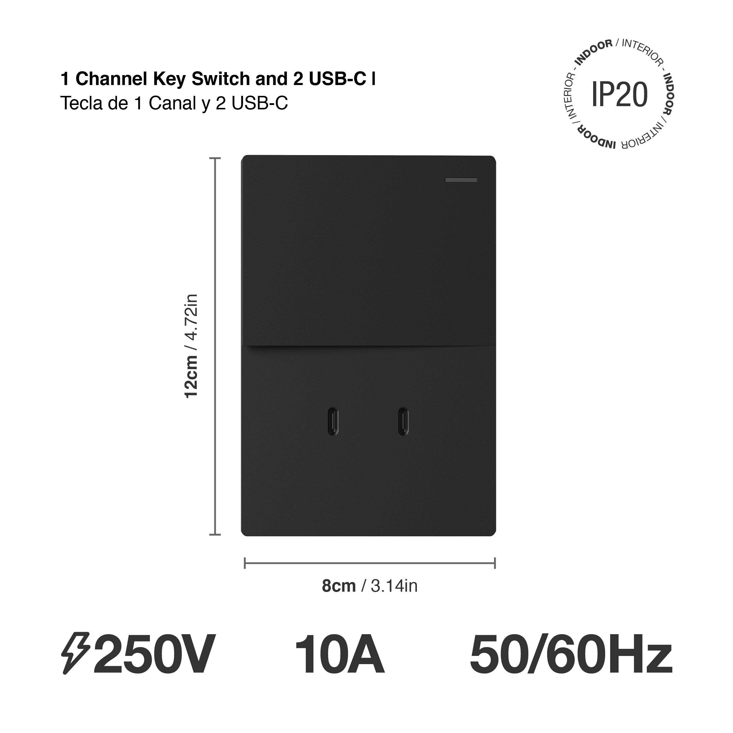 Tecla y 2 USB-C de 30W, 1 Canal 2 Vías 10A Máx. AC 250V, Negro